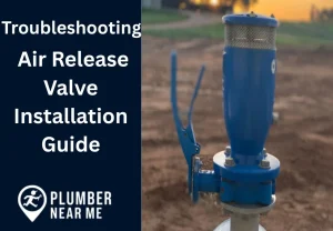 Troubleshooting Air Release Valve Installation Guide