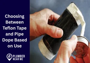 Choosing Between Teflon Tape and Pipe Dope Based on Use