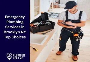 Emergency Plumbing Services in Brooklyn NY Top Choices