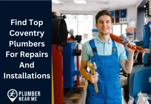 Find Top Coventry Plumbers For Repairs And Installations