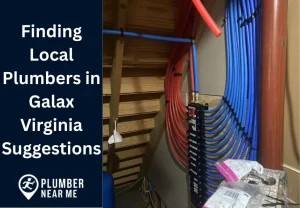 Finding Local Plumbers in Galax Virginia Suggestions
