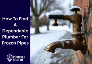 How To Find A Dependable Plumber For Frozen Pipes