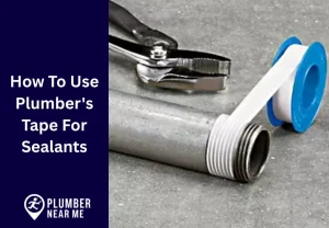 How To Use Plumber's Tape For Sealants
