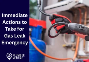 Immediate Actions to Take for Gas Leak Emergency