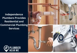 Independence Plumbers Provides Residential and Commercial Plumbing Services