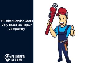 Plumber Service Costs Vary Based on Repair Complexity