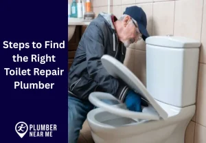 Steps to Find the Right Toilet Repair Plumber