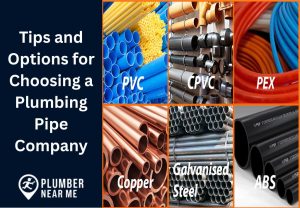 Tips and Options for Choosing a Plumbing Pipe Company