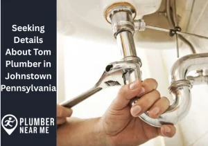 Tom Plumber Johnstown PA